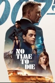 ดูหนังออนไลน์ NO TIME TO DIE (2021) เจมส์ บอนด์ 007 ภาค 26 พยัคฆ์ร้ายฝ่าเวลามรณะ