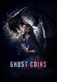 ดูหนังออนไลน์ฟรี Ghost Coins (2014) เกมปลุกผี